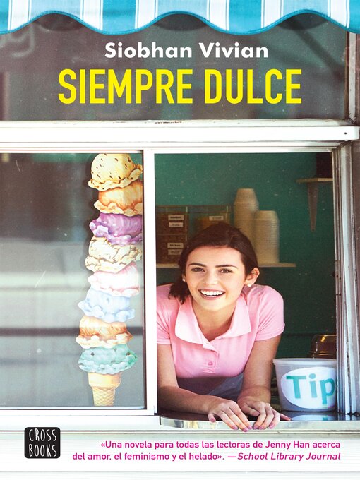 Title details for Siempre dulce by Siobhan Vivian - Available